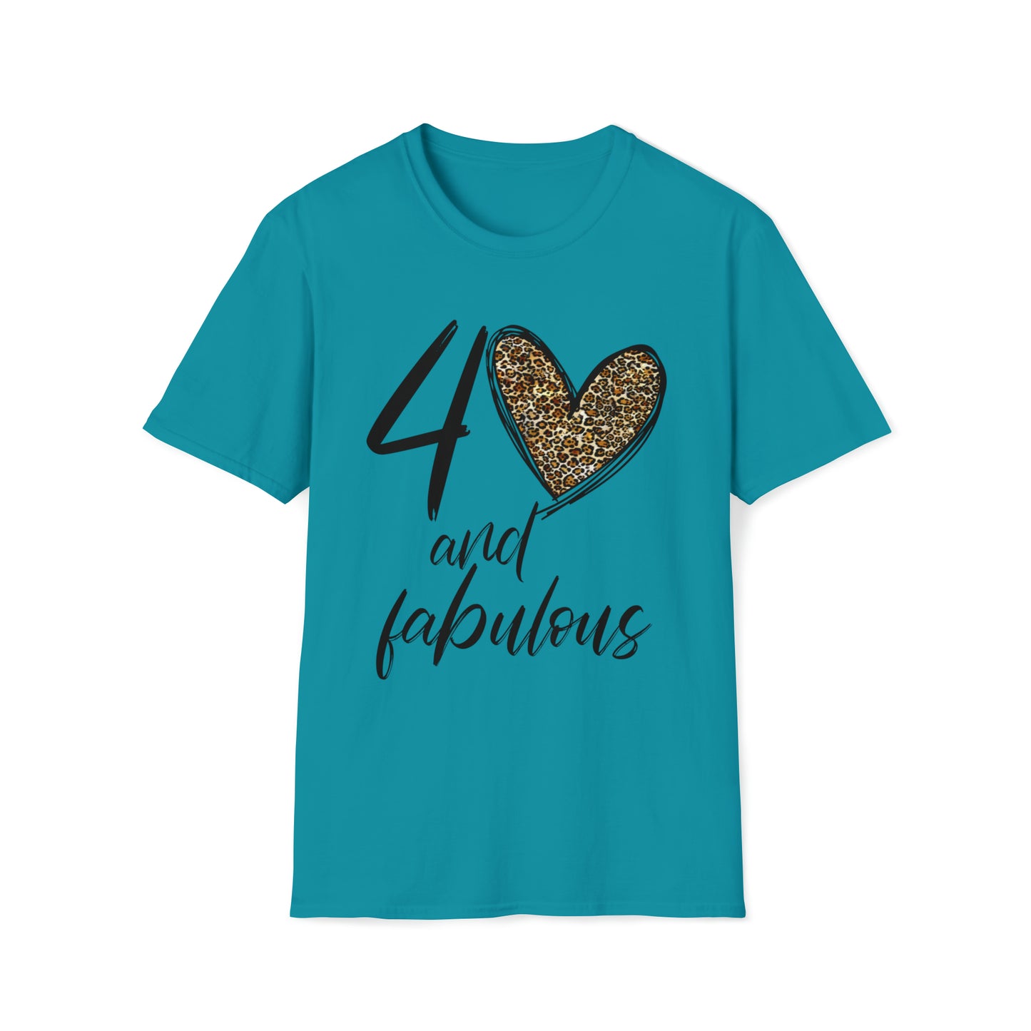 FORTY and fabulous 40 t-shirt