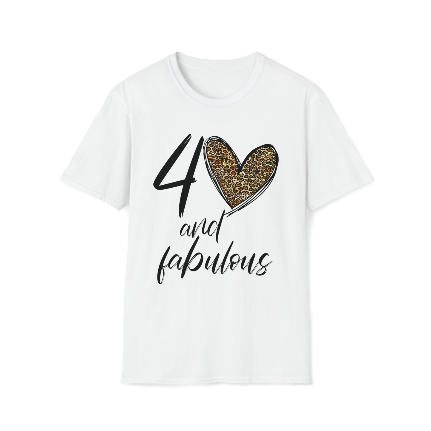 FORTY and fabulous 40 t-shirt