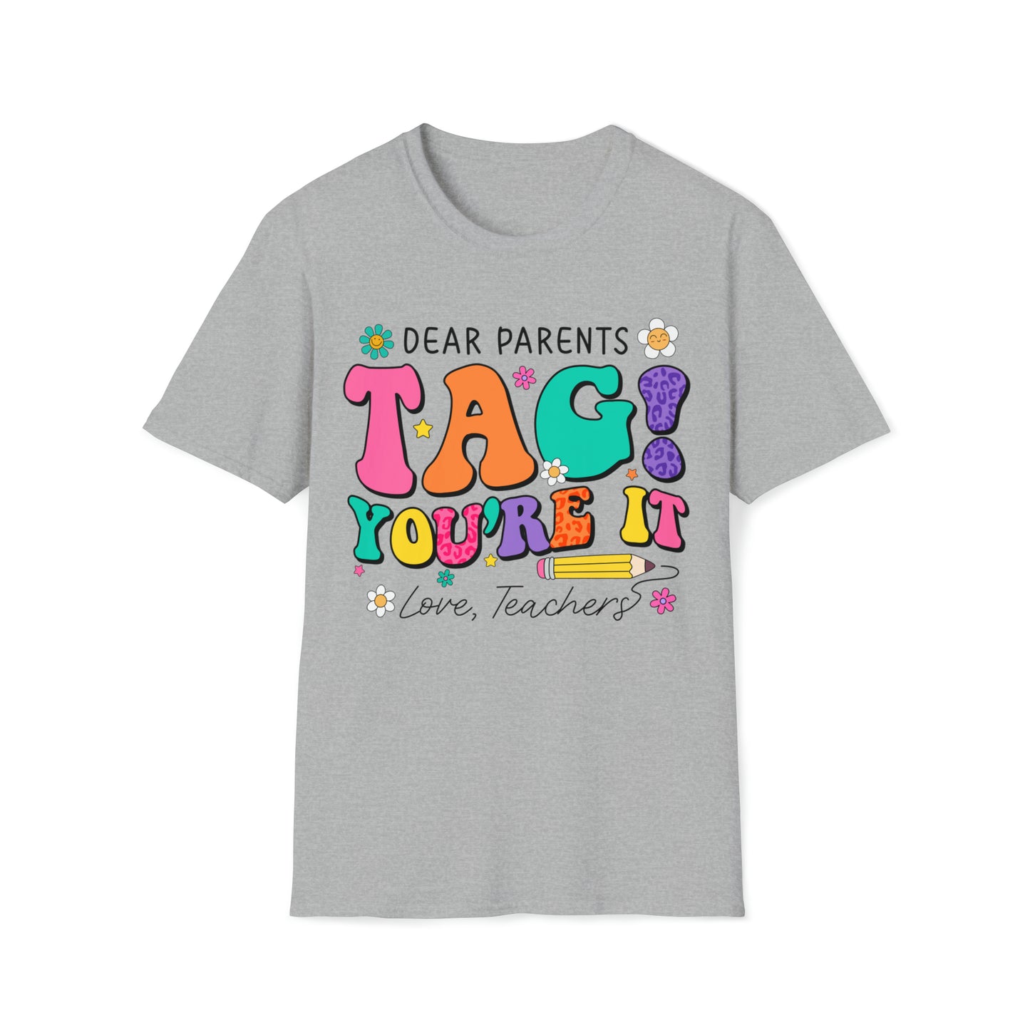 PARENTS TAG YOURE IT Schools out Unisex Softstyle T-Shirt